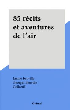 85 recits et aventures de l'air (ebook)-9782307071235