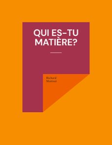qui es-tu matière? (ebook)-9782322658435