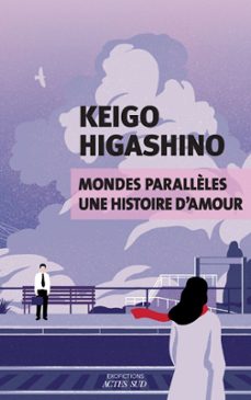mondes parallèles, une histoire d'amour (ebook)-keigo higashino-9782330191535
