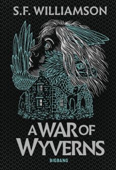 a language of dragons, t2 : a war of wyverns (ebook)-s.f. williamson-9782362317835