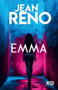 emma - le premier roman evenement de jean reno (ebook)-jean reno-9782374486635