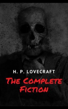 the complete fiction of h. p. lovecraft (ebook)-h.p. lovecraft-9782380371635