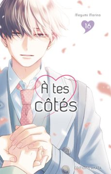 a tes cotes - tome 16 (ebook)-megumi morino-9782385319335