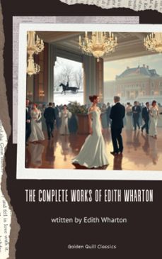 the complete works of edith wharton (ebook)-edith wharton-9782387172235