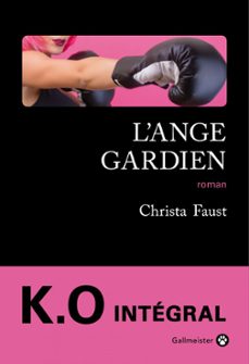 l'ange gardien (ebook)-christa faust-9782404005935