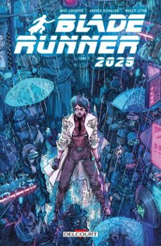 blade runner 2029 t02 (ebook)-mike johnson-michael green-9782413050735