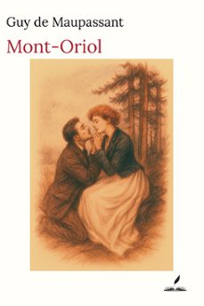 mont-oriol (ebook)-guy de maupassant-9782488804035