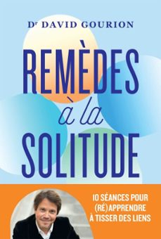 remèdes a la solitude (ebook)-david gourion-9782501200035