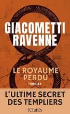 le royaume perdu-eric giacometti-9782709663335