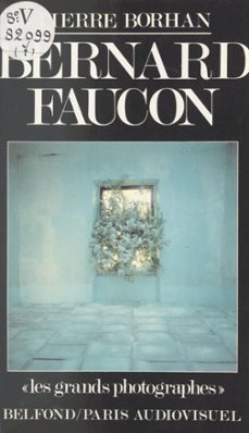 bernard faucon (ebook)-pierre borhan-9782714489135