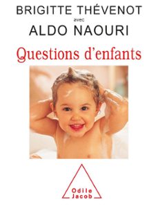 questions d'enfants (ebook)-brigitte thevenot-aldo naouri-9782738178435