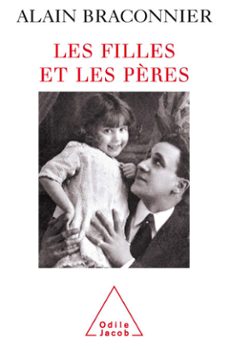 les filles et les pères (ebook)-alain braconnier-9782738192035