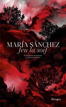 feu la soif (ebook)-maria sanchez-9782743667535