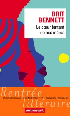 le cur battant de nos mères (ebook)-brit bennett-9782746745735