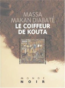 le coiffeur de kouta-massa makan diabate-9782747302135