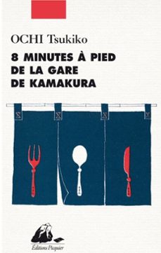 8 minutes a pied de la gare de kamakura (ebook)-tsukiko ochi-9782809721935