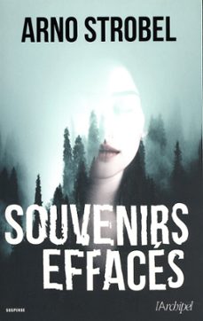 souvenirs effaces (ebook)-arno strobel-celine maurice-9782809824735