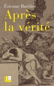 après la verite (ebook)-etienne barilier-9782830953435