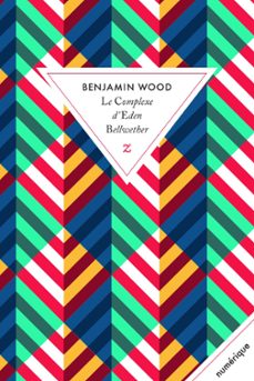 le complexe d'eden bellwether (ebook)-benjamin wood-9782843049835