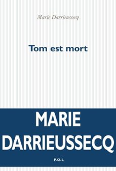 tom est mort (ebook)-marie darrieussecq-9782846823135