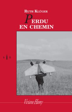 perdu en chemin (ebook)-ruth kluger-9782878587135