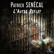 autre reflet (l') (audiolibro)-patrick senecal-9782898353635