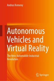 autonomous vehicles and virtual reality-andras kemeny-9783031452635