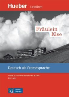 fraulein else: arthur schnitzlers novelle neu erzahlt. deutsch als fremdsprache. niveaustufe a2. leseheft-9783192116735