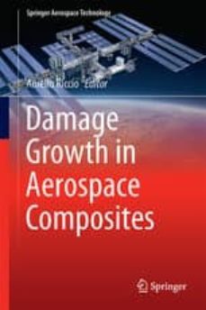 damage growth in aerospace composites-aniello riccio-9783319040035
