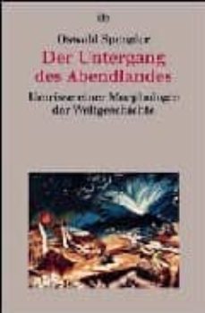 der untergang des abendlandes: umrisse einer morphologie der welt geschicht-9783423300735