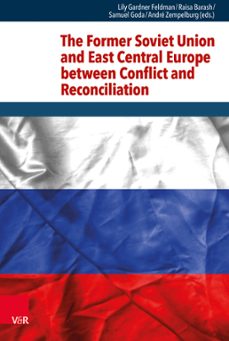 the former soviet union and east central europe between conflict and reconciliation (ebook)-9783647560335