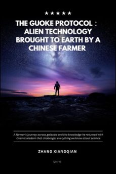 the guoke protocol: alien technology brought to earth by a chinese farmer (ebook)-9783689950835