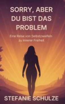 sorry, aber du bist das problem (ebook)-stefanie schulze-9783695736935