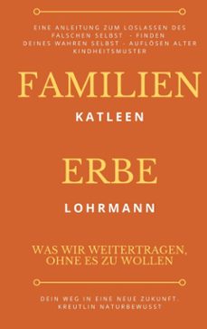 familienerbe (ebook)-katleen lohrmann kreutlin naturbewusst-9783695777235