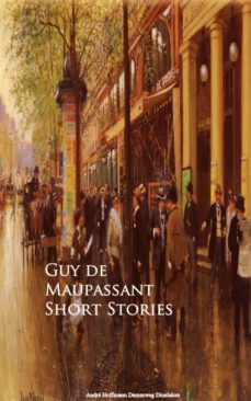 short stories (ebook)-guy de maupassant-9783736409835