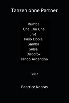 tanzen ohne partner - teil 1 (ebook)-beatrice kobras-9783755477235