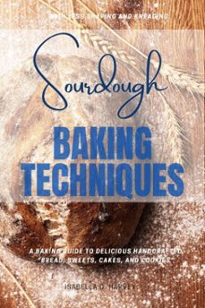 sourdough baking techniques: (ebook)-isabella g. harvey-9783819748035