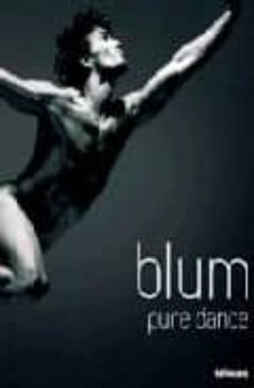 blum pure dance: dancers of the stuttgart ballet-9783832790035