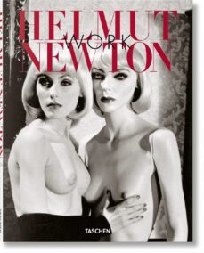 work helmut newton-helmut newton-9783836574235