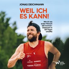 weil ich es kann! (audiolibro)-jonas deichmann-martin waller-9783912117035