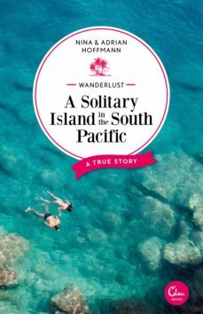 wanderlust: a solitary island in the south pacific (ebook)-nina hoffmann-adrian hoffmann-9783959102735