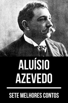 7 melhores contos de aluisio azevedo (ebook)-aluisio azevedo-august nemo-9783969176535