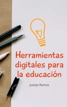 herramientas digitales para la educacion (ebook)-juanjo ramos-9783969314135