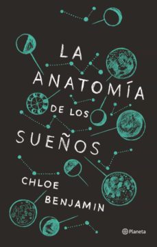 la anatomia de los sueños (ebook)-chloe benjamin-9786070729935