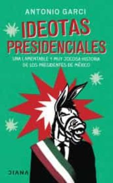 ideotas presidenciales-9786070783135