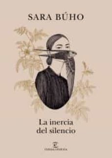 la inercia del silencio-9786070785535