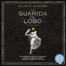 la guarida del lobo (audiolibro)-elodie harper-9786070788635