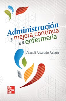 administracion y mejora continua en enfermeria-araceli alvarado-9786071507235