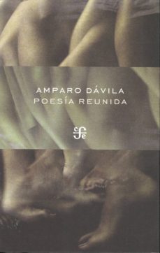 poesia reunida-amparo davila-9786071606235