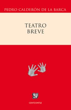 teatro breve (ebook)-pedro calderon de la barca-9786071616135